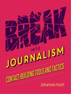 cover image of Break into Journalism